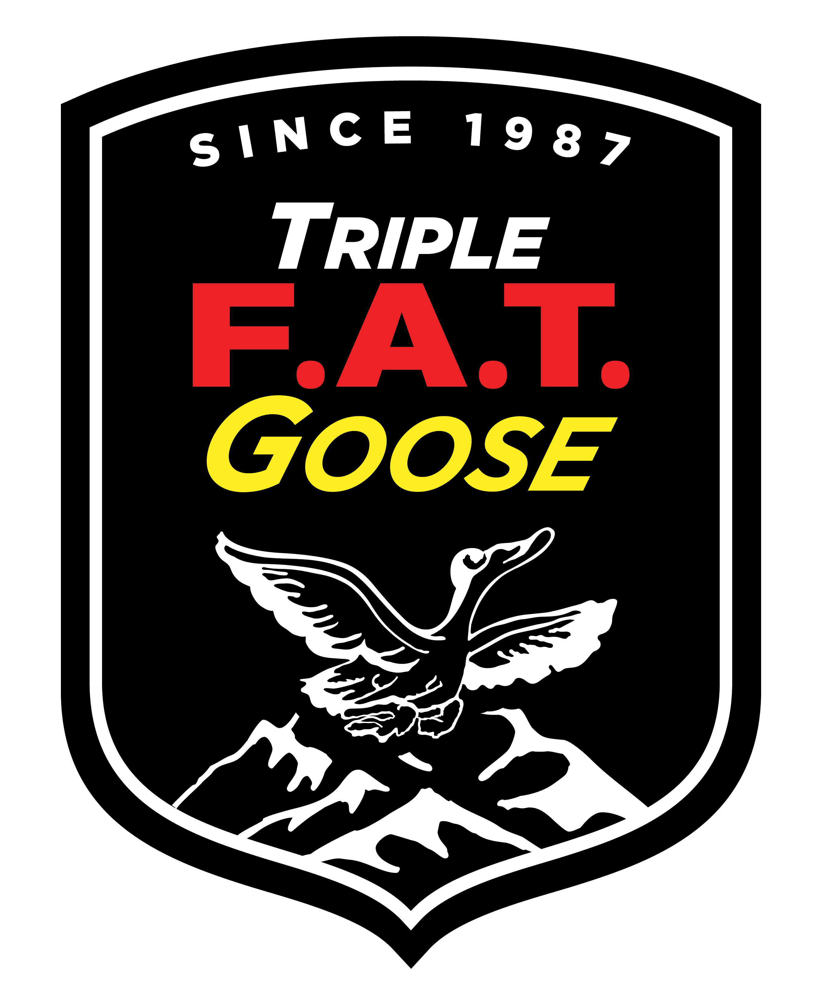 Triple F.A.T. Goose